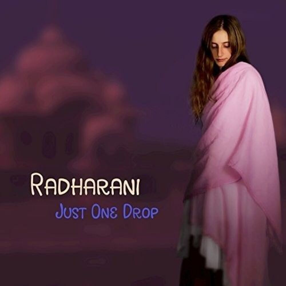 Radharani - Just One Drop  CD